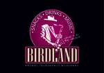 Birdland - Snacks - Drinks - Music